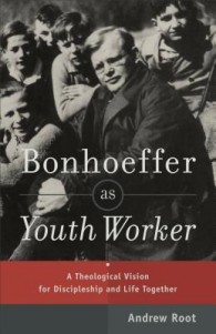 Bonhoeffer-Youth Ministry