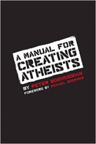 Boghossian-Creating Atheists